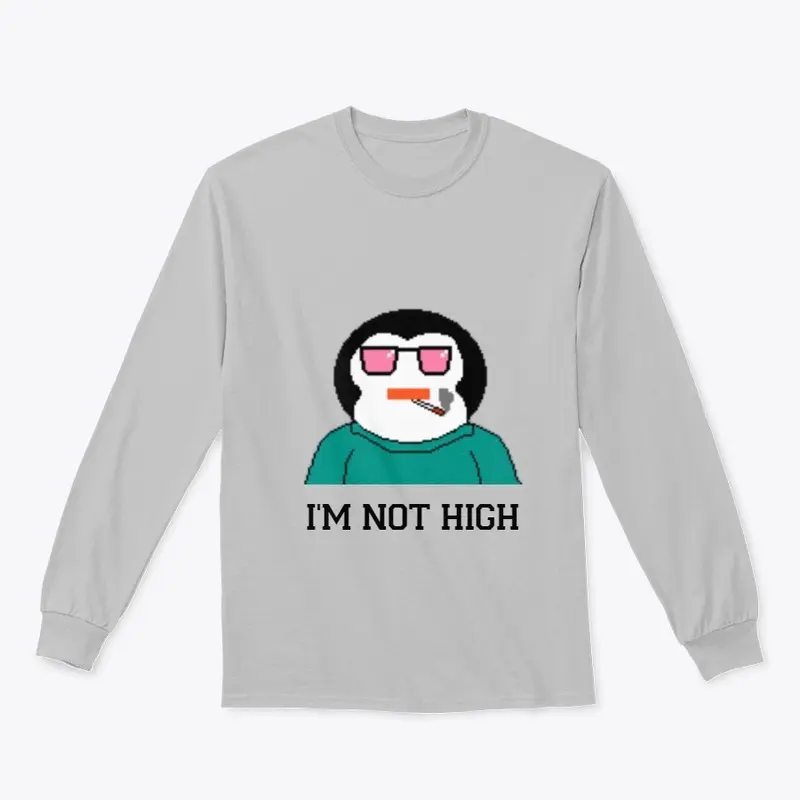 I'M NOT HIGH 